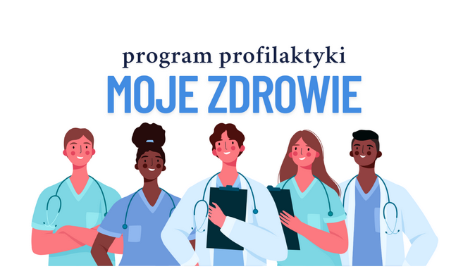 Program profilaktyki Moje zdrowie – bilans zdrowia osoby dorosłej – co o nim wiemy? 