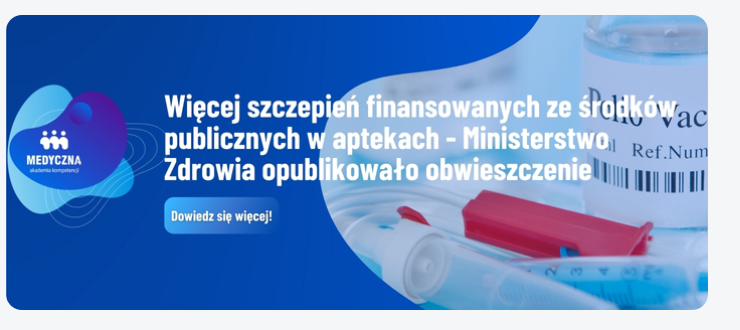 Więcej szczepień finansowanych ze środków publicznych w aptekach - Ministerstwo Zdrowia opublikowało obwieszczenie