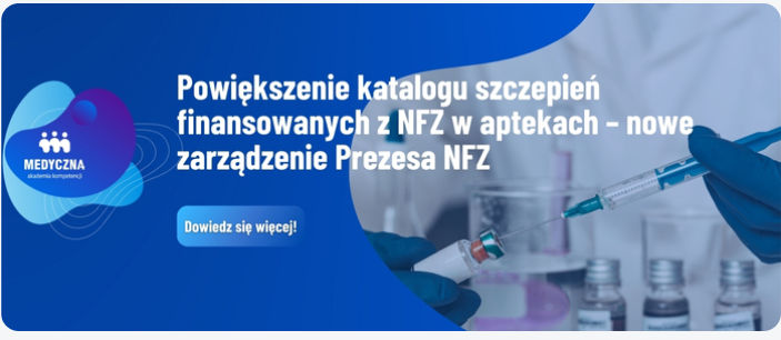 Powiększenie katalogu szczepień finansowanych z NFZ w aptekach – nowe zarządzenie Prezesa NFZ